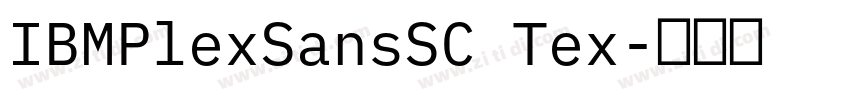 IBMPlexSansSC Tex字体转换